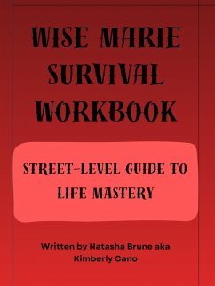 Cover Wise Marie Survival Workbook Street-Level Guide to Life Mastery
