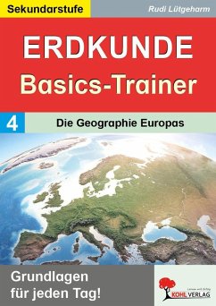 Cover Erdkunde-Basics-Trainer / Band 4: Die Geographie Europas
