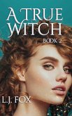 A True Witch Book 2
