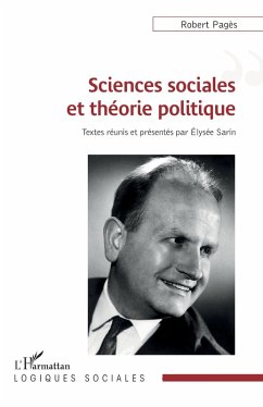 Sciences sociales et théorie politique - Pagès, Robert