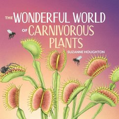 Cover The Wonderful World of Carnivorous Plants
