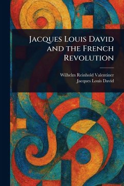 Cover Jacques Louis David and the French Revolution