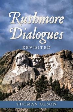 Rushmore Dialogues (eBook, ePUB) - Olson, Thomas