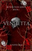 Retribution Series Book 1: Vendetta (eBook, ePUB)
