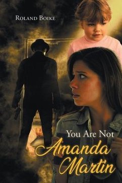 You Are Not Amanda Martin (eBook, ePUB) - Boike, Roland