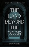 The Land Beyond the Door (eBook, ePUB)