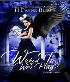 The Wicked Trix We Play (eBook, ePUB) - Bliss, H. Payne