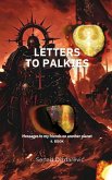 Letters To Palkies Messages To My Friends On Another Planet (eBook, ePUB)