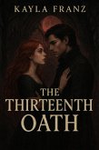 The Thirteenth Oath (eBook, ePUB)