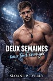 Deux Semaines pour Tout Changer (eBook, ePUB)