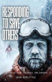 RESPONDING TO SAVE OTHERS (eBook, ePUB) RESPONDING TO SAVE OTHERS (eBook, ePUB)