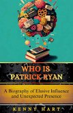 Who is Patrick Ryan (eBook, ePUB)