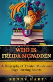 Who is Freida McFadden (eBook, ePUB)
