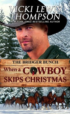 Cover When a Cowboy Skips Christmas (Bridger Bunch, #3) (eBook, ePUB)