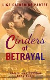Cinders of Betrayal (Power and Passion, #3) (eBook, ePUB)