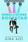 Rebellischer Rockstar (The-Burnt-Clovers-Trilogie, #1) (eBook, ePUB)