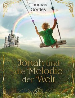 Jonah und die Melodie der Welt (eBook, ePUB) - Gördes, Thomas