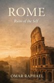ROME: Ruins Of The Self (eBook, ePUB)