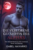 DIE VERLORENE GEFÄHRTIN DES ALPHAS (eBook, ePUB)
