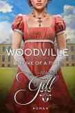 Woodville: A Duke of a Time (eBook, ePUB)