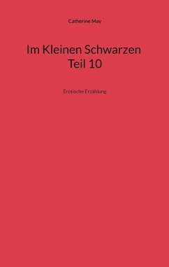 Im Kleinen Schwarzen Teil 10 (eBook, ePUB)