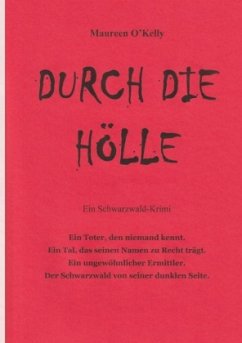 DURCH DIE HÖLLE - O'Kelly, Maureen