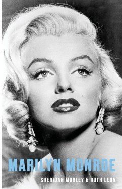 Marilyn Monroe - Morley, Sheridan; Leon, Ruth