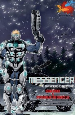Messenger The Infamous Christmas Ending 3 - Usher, Candi V; Llc, Spectacular Ink Comics