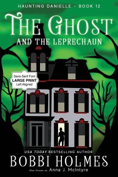The Ghost and the Leprechaun - Holmes, Bobbi; McIntyre, Anna J