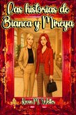Las historias de Bianca y Mireya (eBook, ePUB)