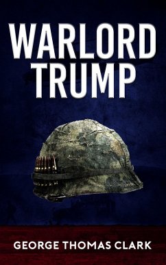Cover Warlord Trump (Political Satire, #5) (eBook, ePUB)