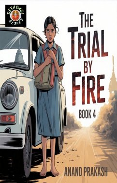 The Trial by Fire (Devadasi Series, #4) (eBook, ePUB) - Prakash, Anand