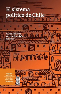 El sistema político de Chile - Huneeus, Carlos