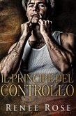 Il principe del controllo (Gli eredi della bratva - Next generation, #1) (eBook, ePUB)
