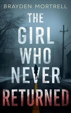 Cover The Girl Who Never Returned (eBook, ePUB)