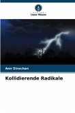 Kollidierende Radikale