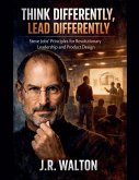 Think Differently, Lead Differently
