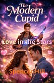 Love in the Stars (The Modern Cupid, #1) (eBook, ePUB)