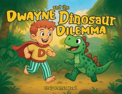Cover Dwayne and the Dinosaur Dilemma