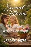 The Season After Goodbye (Second Bloom, #2) (eBook, ePUB)