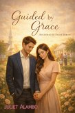 Guided By Grace (Anchored In Faith, #2) (eBook, ePUB)