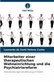 Mitarbeiter einer therapeutischen Wohneinrichtung und die Psychiatriereform