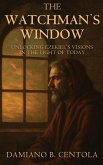 The Watchman's Window