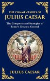 The Commentaries of Julius Caesar