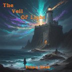 The Veil Of Light (eBook, ePUB)
