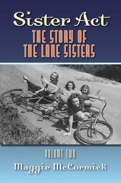 Cover Sister Act: The Story of the Lane Sisters Volume Two (eBook, ePUB)