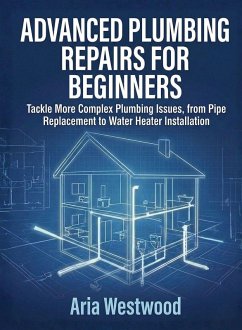 Cover Advanced Plumbing Repairs for Beginners