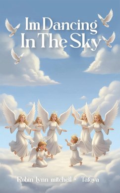 Im Dancing In The Sky (eBook, ePUB) - Tafoya, Robin