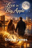 Time-Traveling Lovers (Love in the Big Apple, #32) (eBook, ePUB)