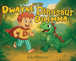 Cover Dwayne and the Dinosaur Dilemma